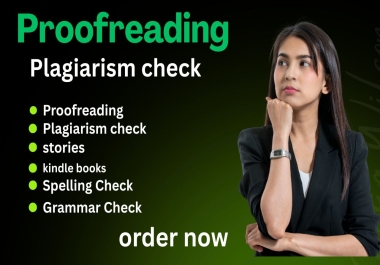 Edit,  proofread and Plagiarism Check Books,  Stories and Articles
