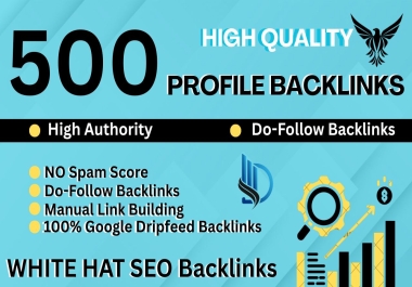 I will build 500 high authority profile Backlinks from DA 50-100
