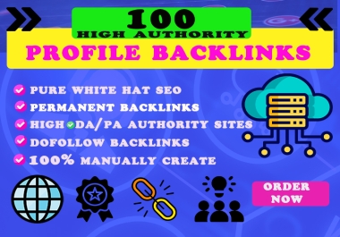 I will build 100 High DA 50+ Manual Profile backlink for Top Google Ranking