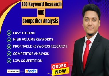 I will provide SEO keyword research with competitor analysis