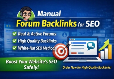 I Will Do Manual Forum Posting Backlinks on Real & Active Forums
