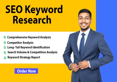 I will advanced SEO keyword research & competitor analysis