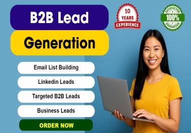 I Will Do Email,  Linkedin & B2B Lead Generation Within 24 Hours