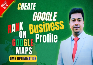 I will create GMB for rank google map with advanced local SEO Optimizations