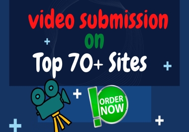 I will manually submit your video to 70 high authority video platforms for strong backlinks