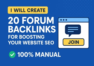 I will create 20 high authority forum backlinks to boost your website SEO