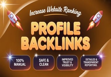 I will manually create high-quality profile backlinks to boost website SEO safely