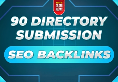 Explosive SEO Authority Booster with 90 High-Quality Directory Submission Backlinks