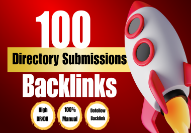 100 Manual Directory Submission Backlinks High DR/DA Safe SEO Boost