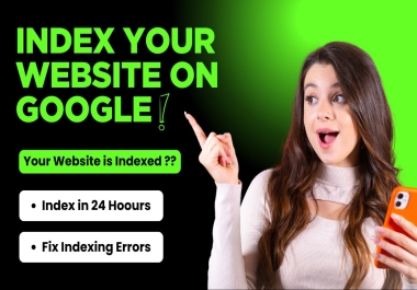 I will do google indexing,  index your websites on search fastly within 24 hours
