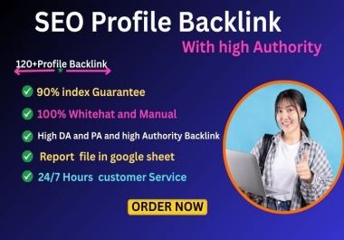 I will create 120 indexable profile Backlinks authority