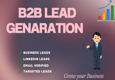 deliver verified b2b leads and linkedin prospects with high converting business contact lists