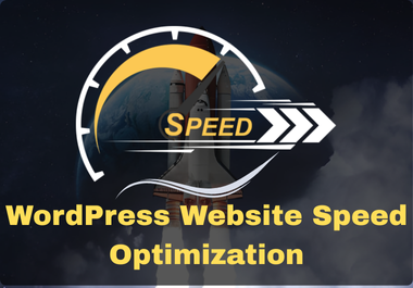 I will make your WordPress website speed optimization load ultra-fast and score 90+ / 99+ on PageSpe