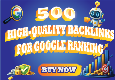 I Will build 500 High-Quality Backlinks for google ranking