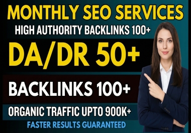 Rank Your Website Higher with Monthly Manual Link Building & SEO Backlinks