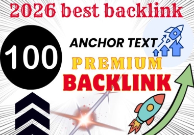 I will create 100 unique anchor text backlink for google Ranking