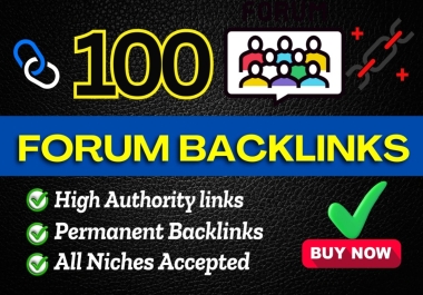 Manual 100 HQ Forum Posting Backlinks to Dominate Search Rankings