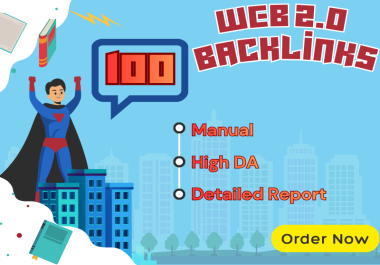 Get 100 High DA Manual Web 2.0 backlinks for SEO Ranking