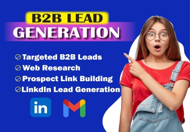 I will Provide B2B lead generation and verified web research