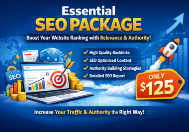 Essential SEO Package to Improve Your Website Ranking with Relevance & Authority