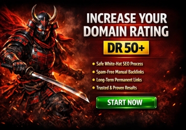 Increase Your Domain Rating to DR 50+ - High Authority Backlinks Service