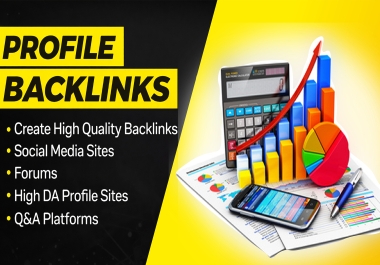 I Will Create 100 High Quality Profile Backlinks for SEO