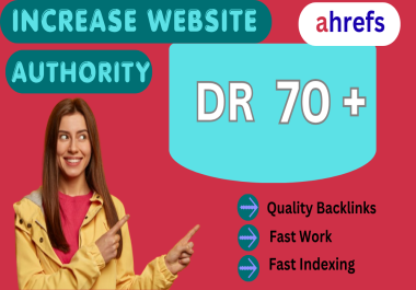 I will increase website authority with DR70+ high quality backlinks