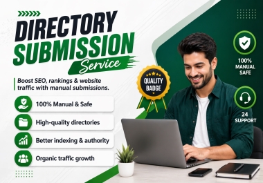 Premium 250 Directory Submission Service for SEO,  Traffic & Website Growth
