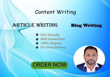 I will write high-quality SEO friendly content for your website or blog.