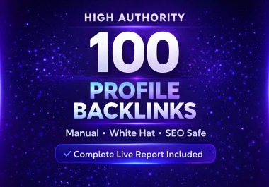 100 High Authority Profile Backlinks for SEO Ranking Improvement