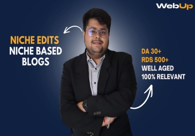 Niche Edits DA 30+ RDS 500+ Niche Relevant & Aged Sites White Hat