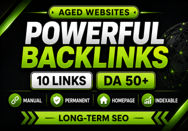 Build Powerful Authority Backlinks from Premium Aged Websites