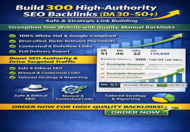 Build 300 High-Authority SEO Backlinks DA 30- 50+ Safe and Strategic Link Building