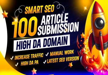 Get Full Powerful 100 Article Submission High DA Domains