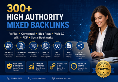 I Will Create 300+ Powerful Mixed Backlinks for Authority & Ranking Growth