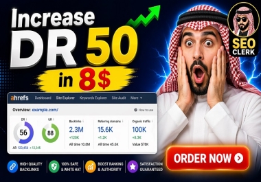 increase DR 50 in 3 days ahref domain rating 50 plus