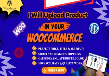 I will Craft Premium WooCommerce Product Upload