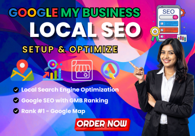I will do local SEO,  citations,  and Google Maps ranking optimization
