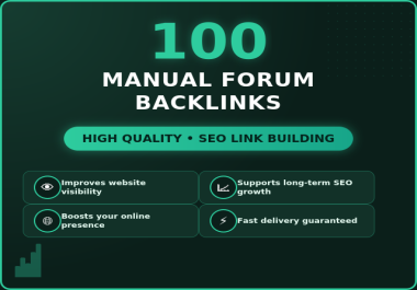 I Will Build 100 High Quality Manual Forum Backlinks for SEO Link Building