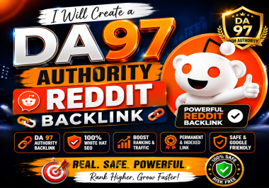 I Will Create a High-Quality DA97 Authority Reddit Backlink