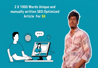 2 X 1000 Words unique and manually written SEO Optimized Articles
