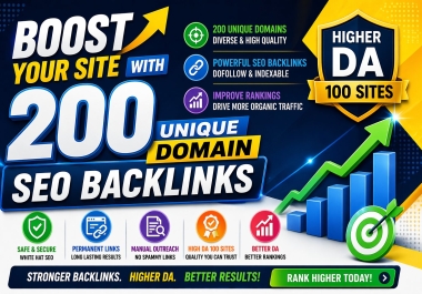 Rank higher faster with 200 unique domain SEO backlinks high da links