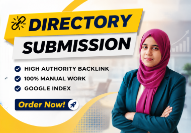 100 manual Directory Submission for High DA Authority Backlinks Google Index
