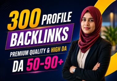 I will create 300 high-authority DA Profile Backlinks