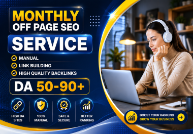 I Will Build High DA Manual Backlinks and Provide Monthly Off-Page SEO Services