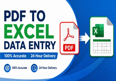 I will do fast and accurate PDF to Excel data entry in 24 hours