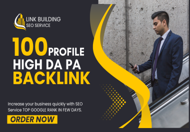 SEO Service Rank Booster Package 100 Profile Backlinks High Authority DA-PA Sites
