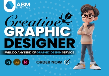 I Will Do Creative Graphic Design for Your Business Professionally