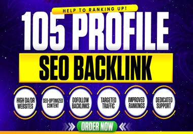 Skyrocket Your Website With 105 Profile Backlinks With DA 50+ Including Full Login Details Unique