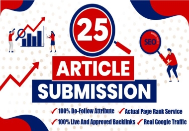 I Will Provide 25 Article Submission Manually Dofollow Links
